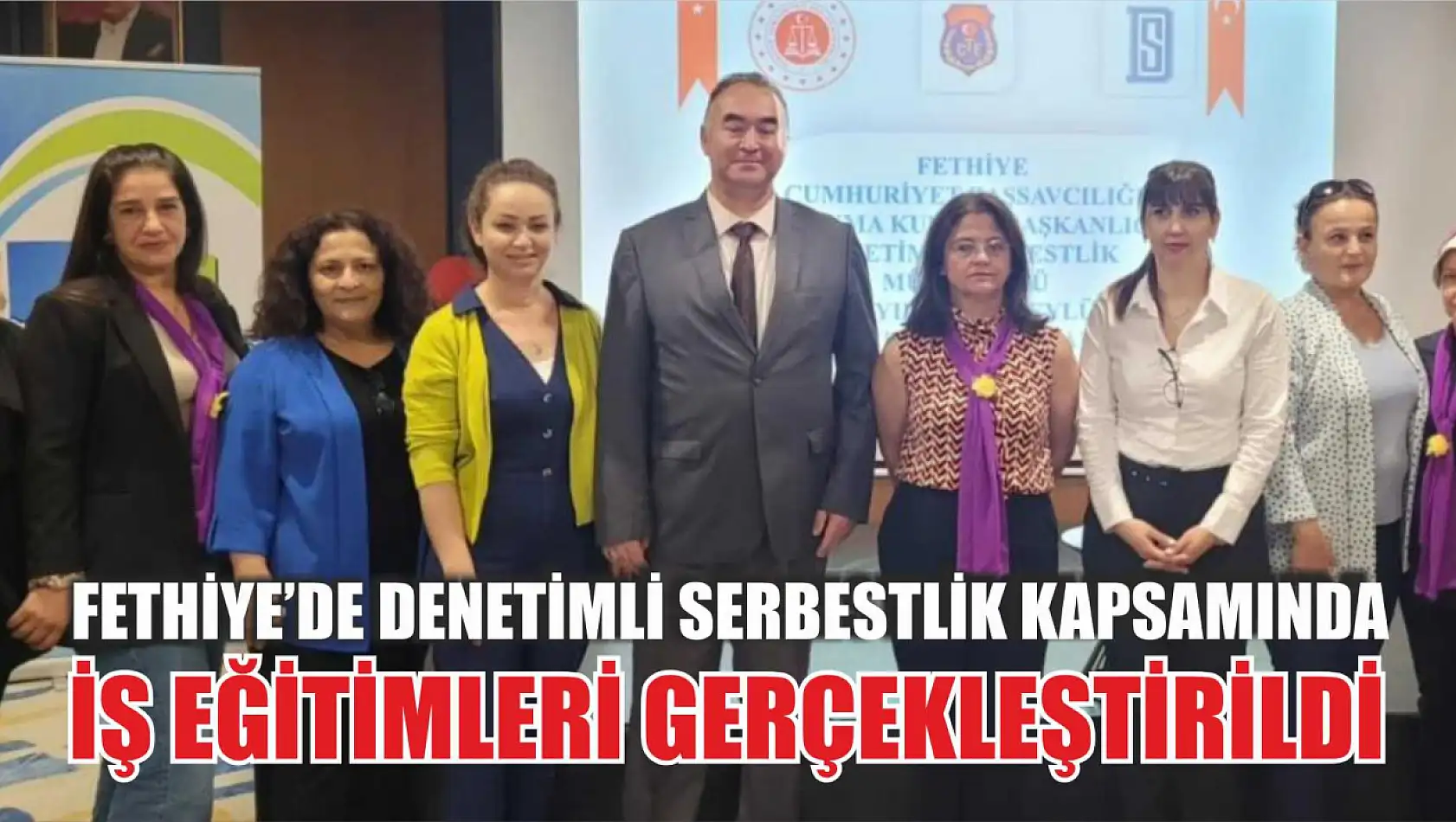 Fethiye'de denetimli serbestlik kapsamında iş eğitimleri gerçekleştirildi