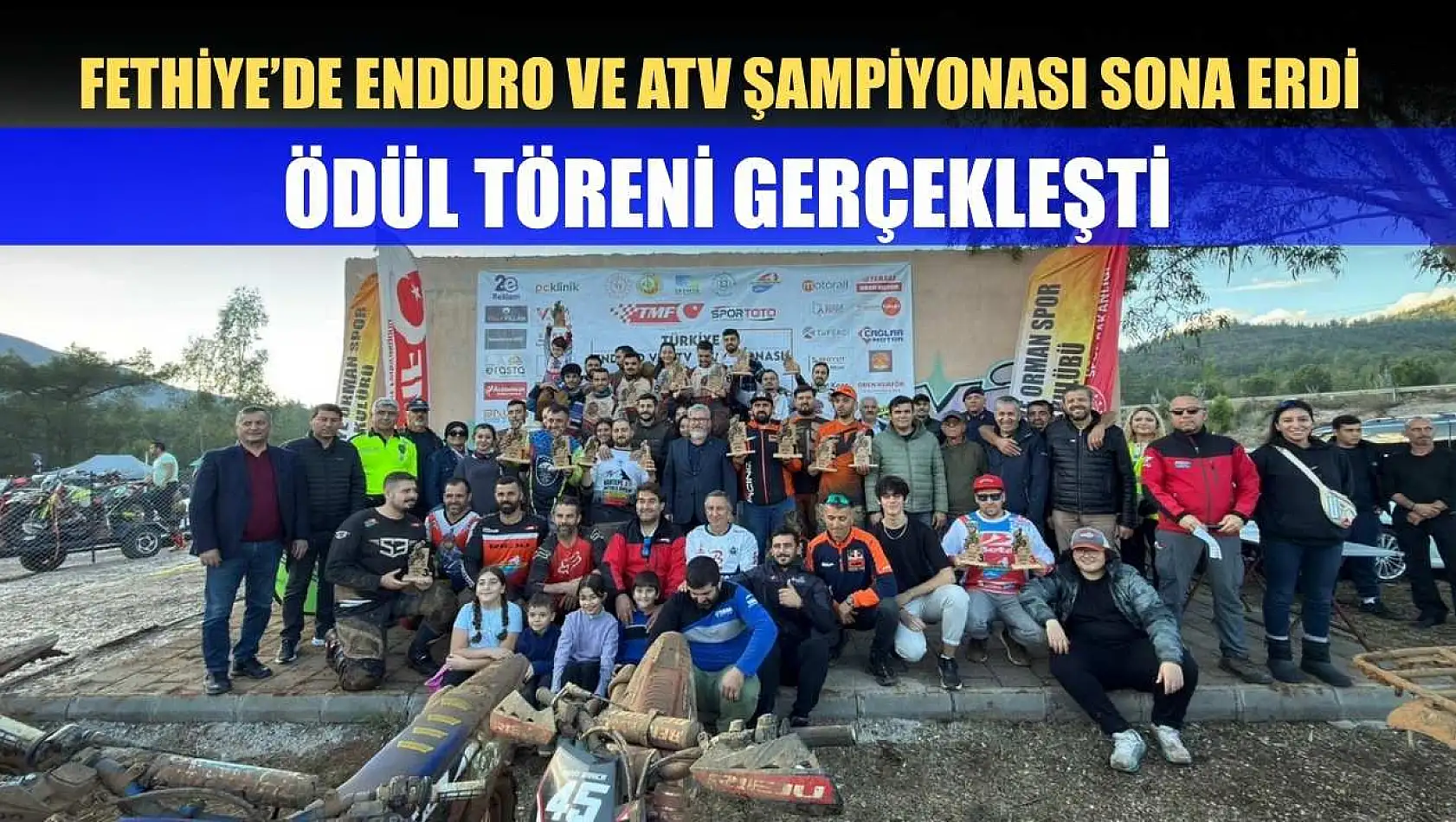 Fethiye'de Enduro ve ATV Şampiyonası Sona Erdi, Ödül Töreni Gerçekleşti