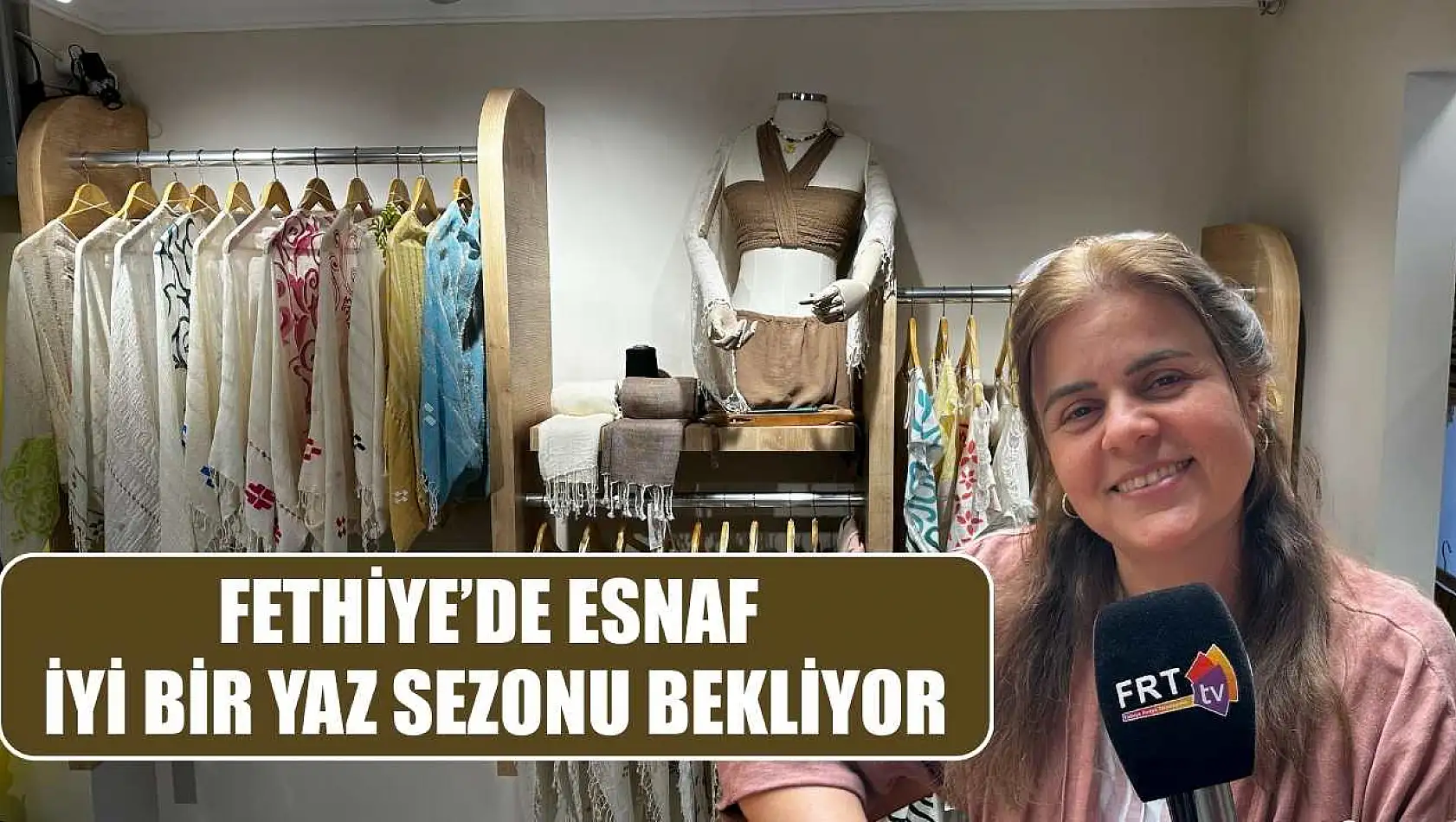 Fethiye'de esnaf iyi bir yaz sezonu bekliyor