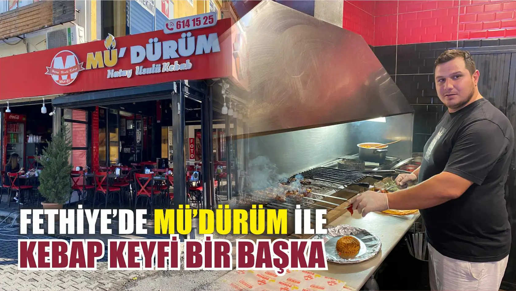 Fethiye'de Mü'dürüm ile kebap keyfi bir başka