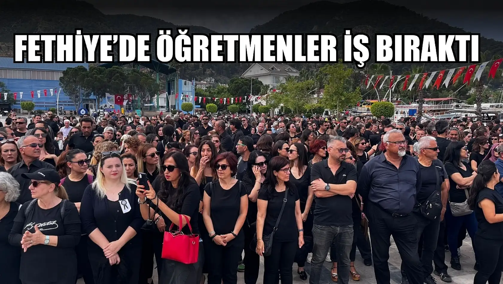 Fethiye'de öğretmenler iş bıraktı