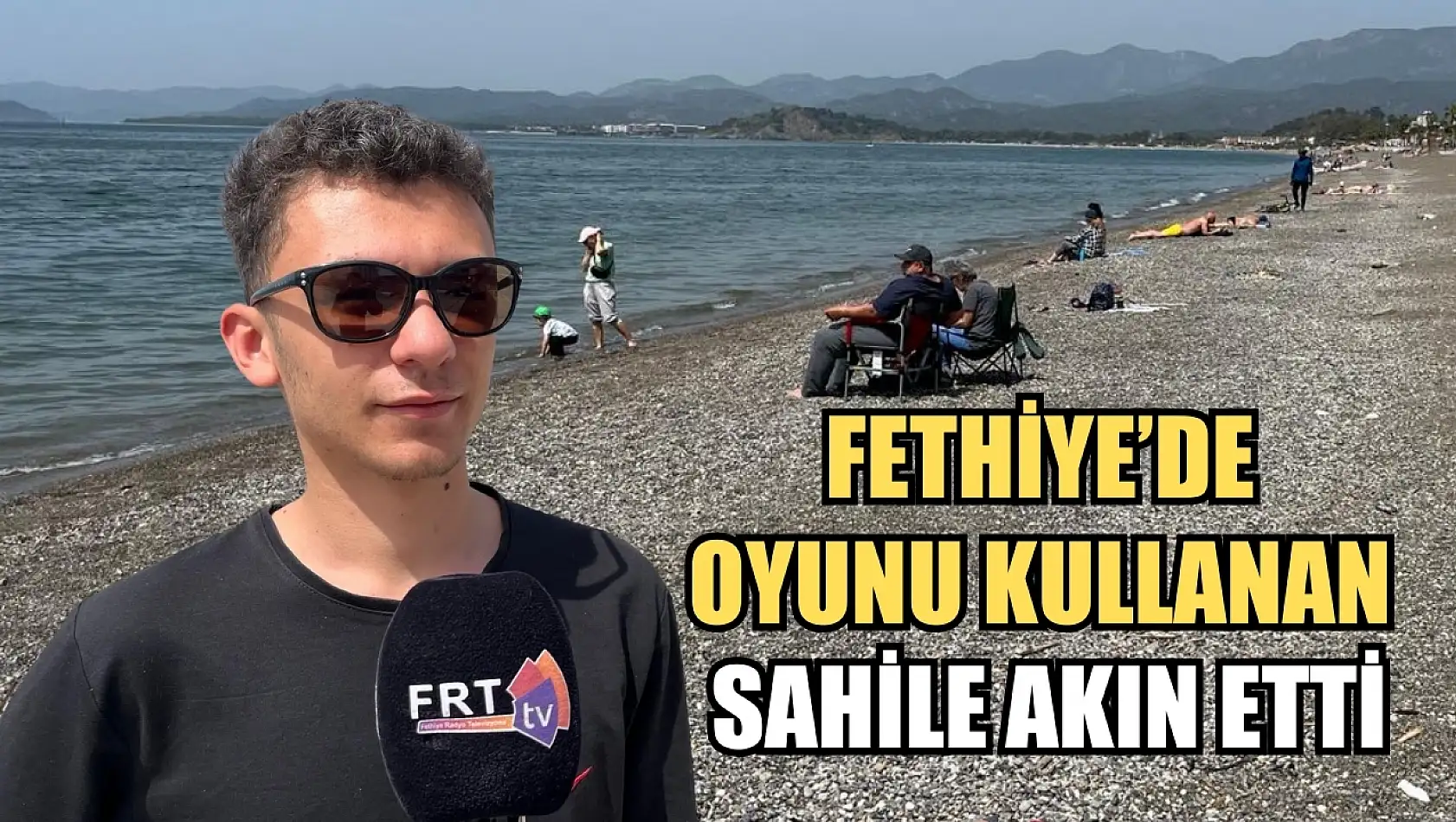 Fethiye'de oyunu kullanan sahile akın etti