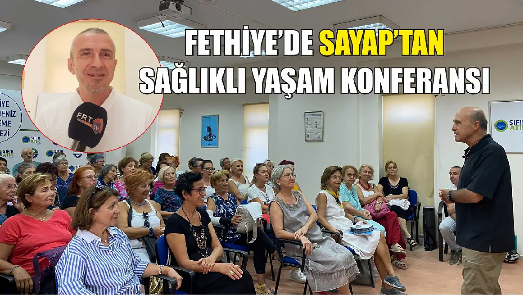 Fethiye'de SAYAP'tan sağlıklı yaşam konferansı