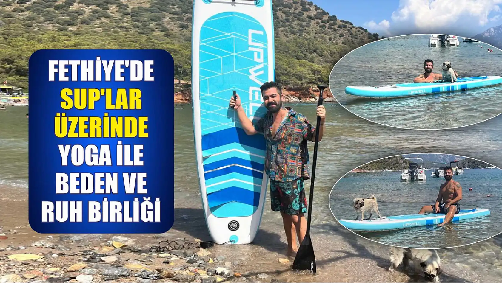 Fethiye'de SUP'lar üzerinde yoga ile beden ve ruh birliği