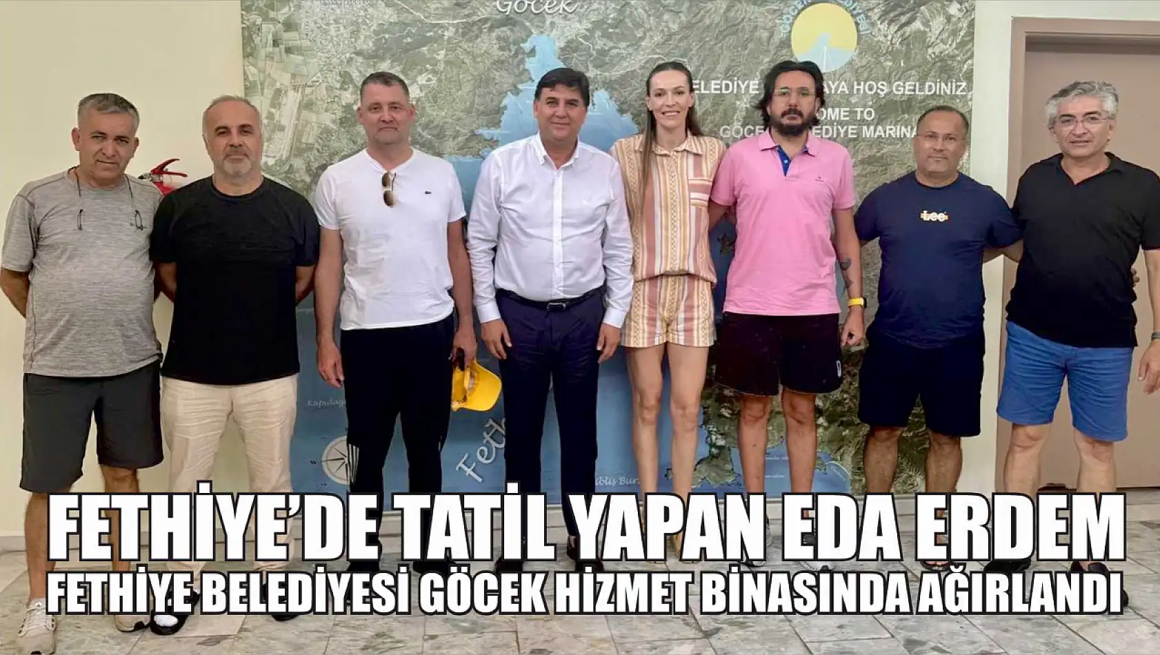 Fethiye'de Tatil Yapan Eda Erdem, Fethiye Belediyesi Göcek Hizmet Binasında Ağırlandı