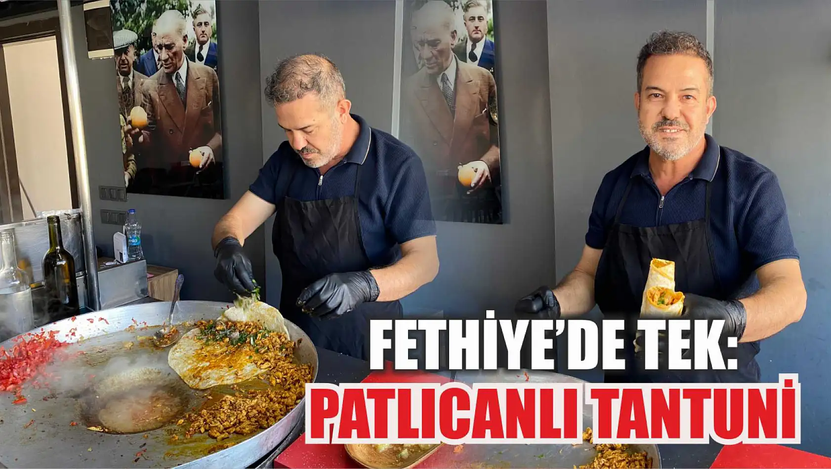 Fethiye'de tek: Patlıcanlı tantuni