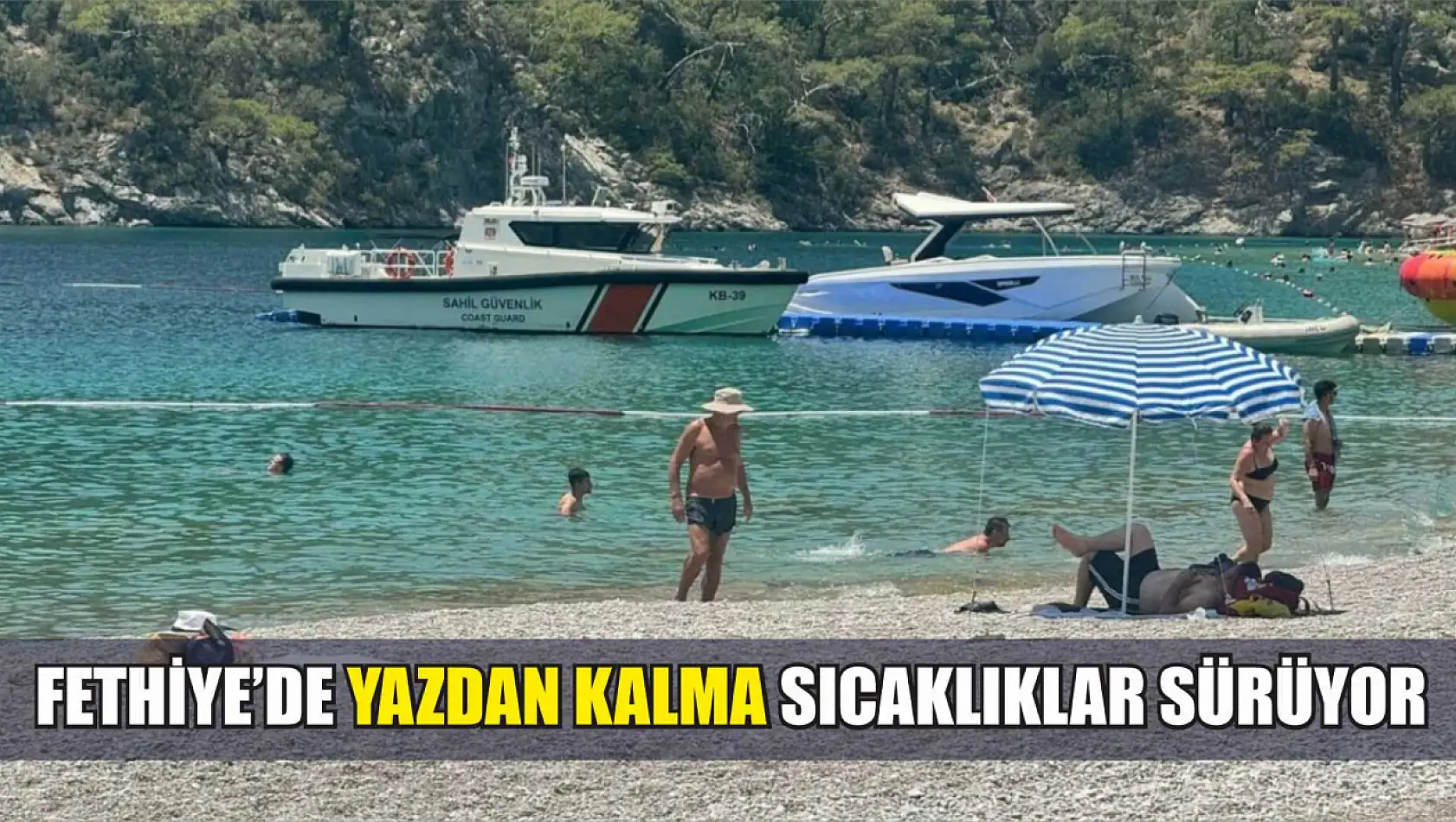 Fethiye'de yazdan kalma sıcaklıklar sürüyor