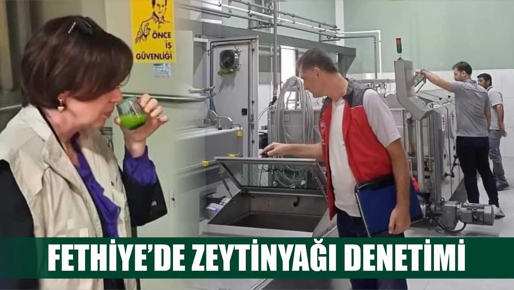 Fethiye'de zeytinyağı denetimi