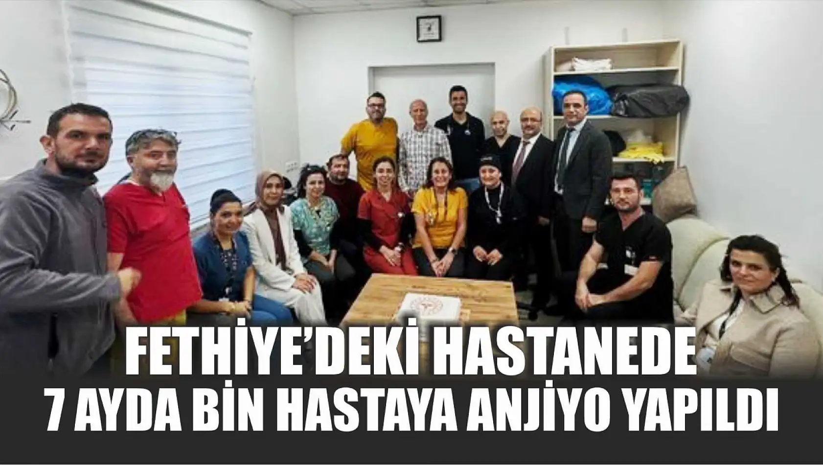 Fethiye'deki hastanede 7 ayda bin hastaya anjiyo yapıldı