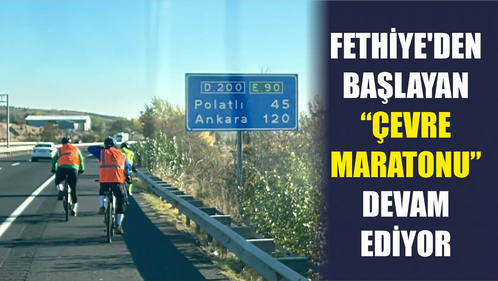 Fethiye'den başlayan 'Çevre Maratonu' devam ediyor