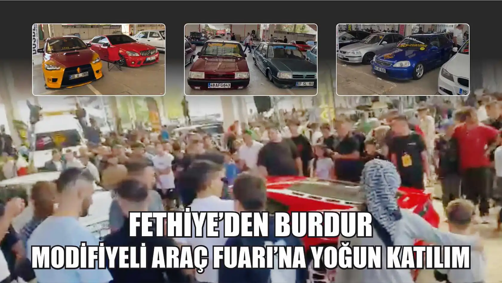 Fethiye'den Burdur Modifiyeli Araç Fuarı'na yoğun katılım