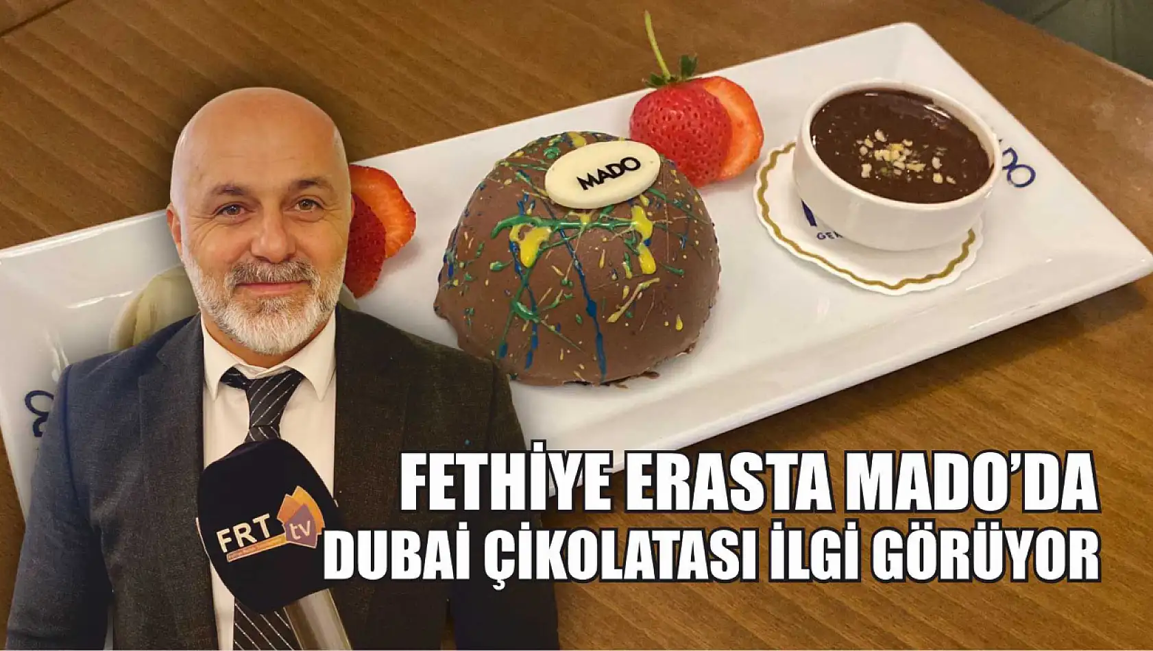 Fethiye Erasta MADO'da Dubai Çikolatası ilgi görüyor