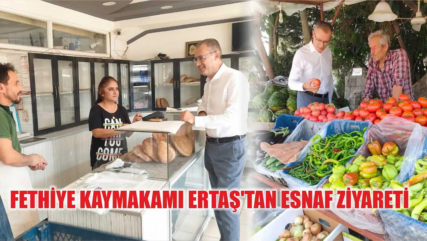 Fethiye Kaymakamı Ertaş'tan esnaf ziyareti