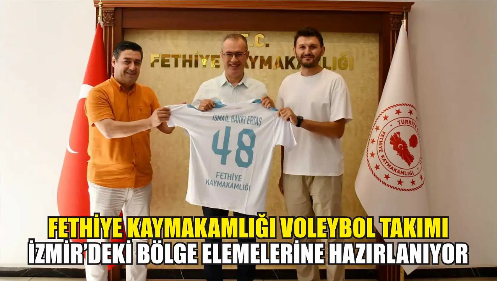 Fethiye Kaymakamlığı Voleybol Takımı, İzmir'deki Bölge Elemelerine Hazırlanıyor