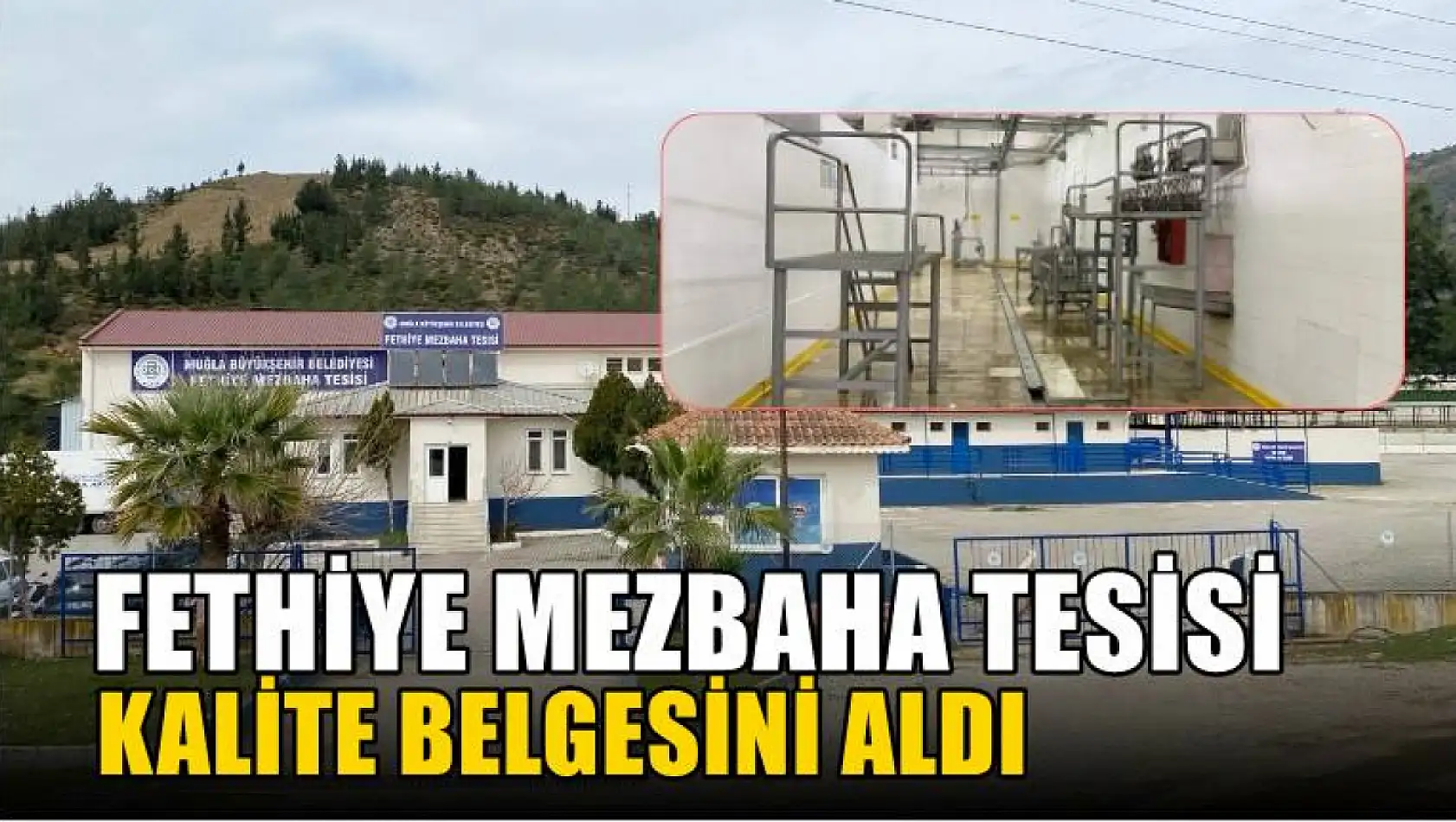 Fethiye Mezbaha Tesisi Kalite belgesini Aldı