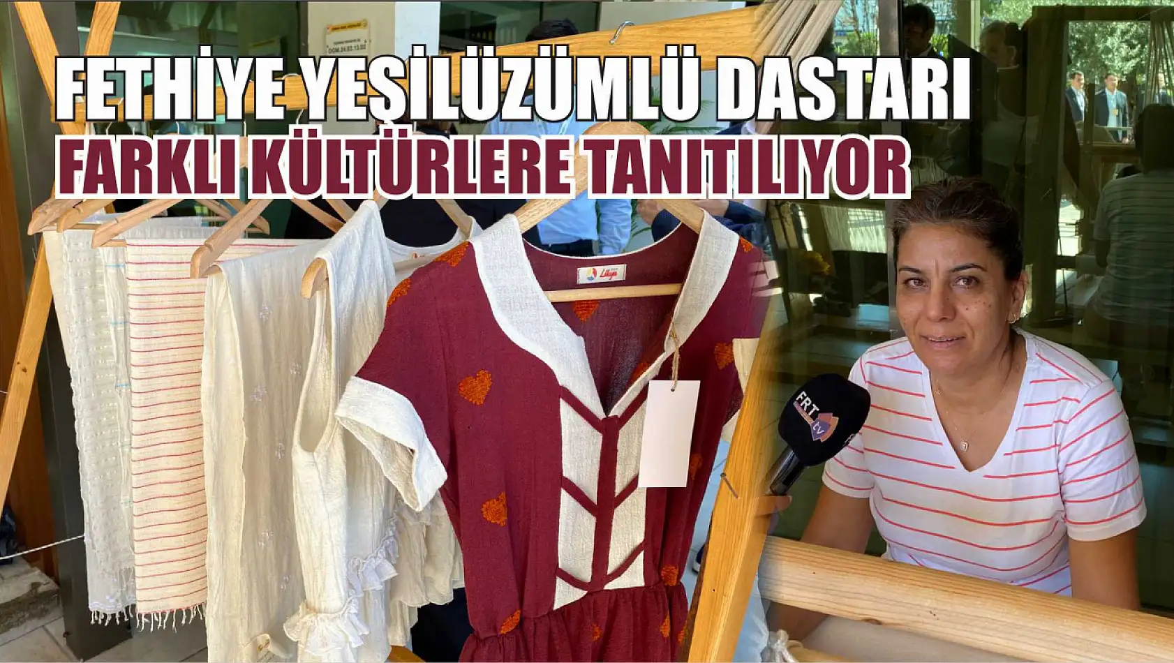 Fethiye Yeşilüzümlü dastarı farklı kültürlere tanıtılıyor