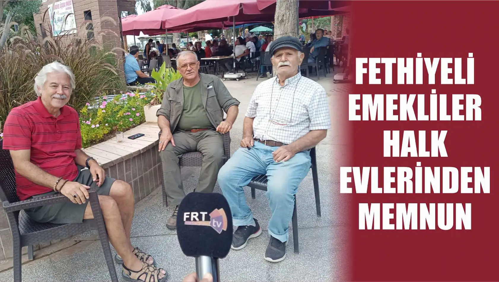 Fethiyeli Emekliler Halk Evlerinden Memnun