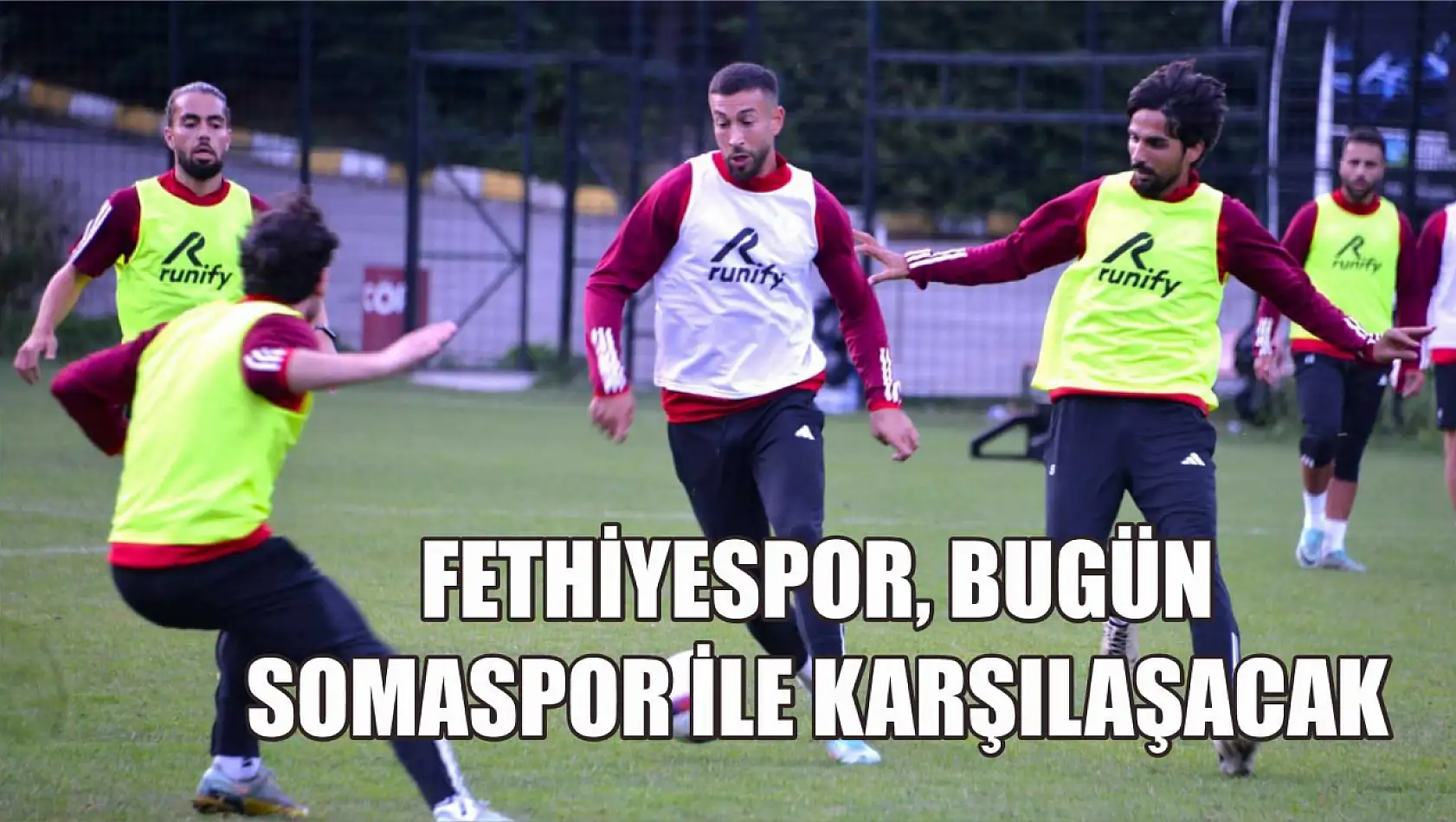 Fethiyespor, Bugün Somaspor İle Karşılaşacak