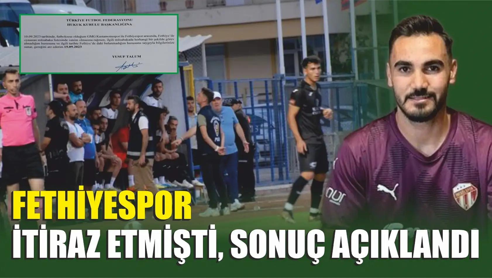 Fethiyespor İtiraz Etmişti, Sonuç Açıklandı