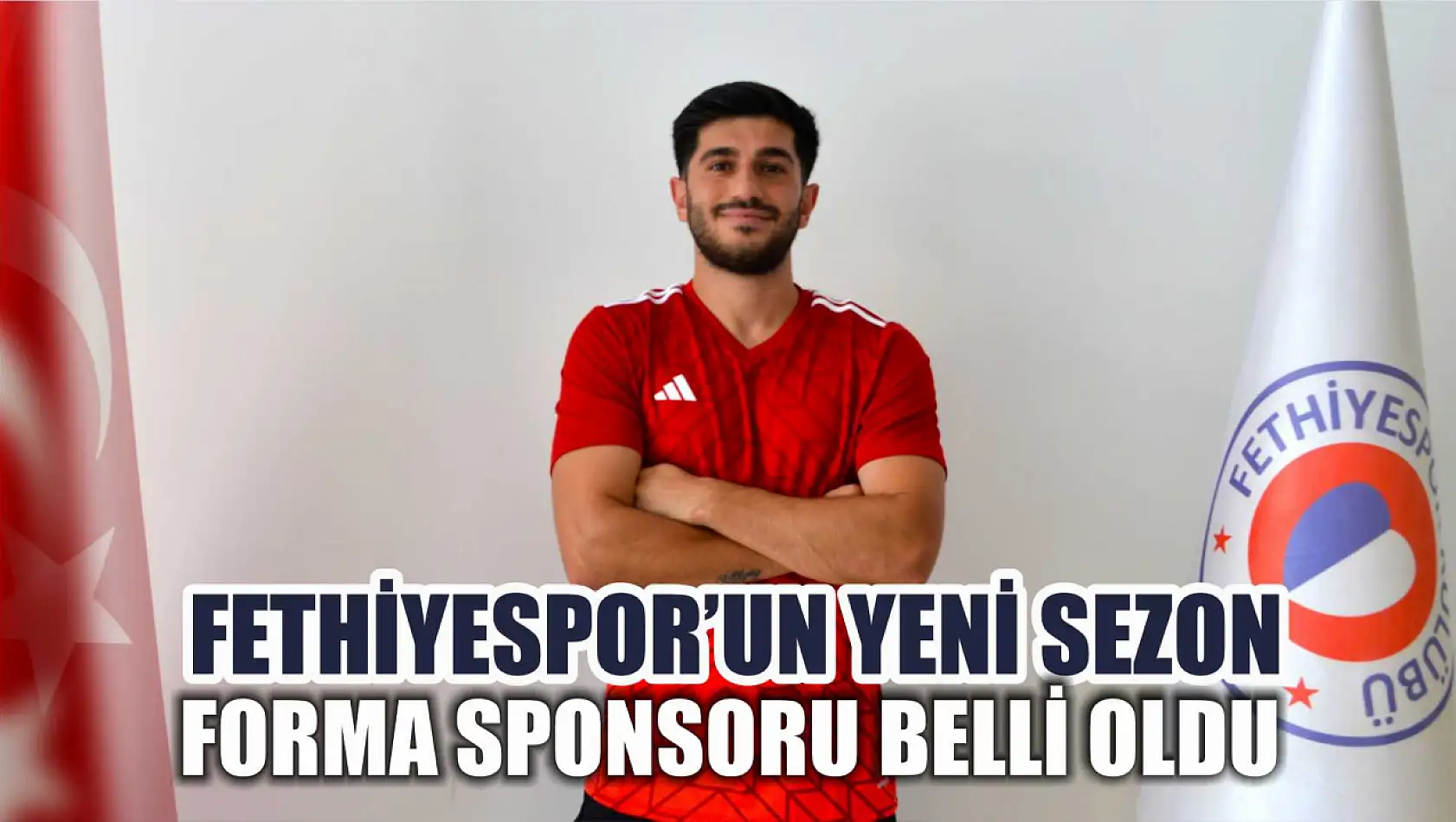 Fethiyespor'un yeni sezon forma sponsoru belli oldu