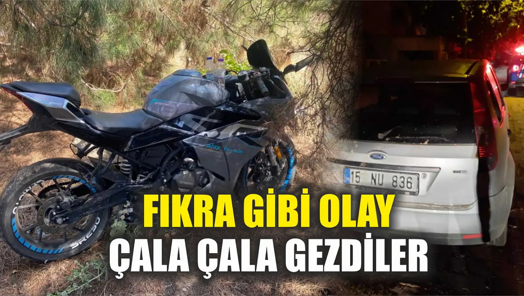 Fıkra gibi olay: Çala çala gezdiler