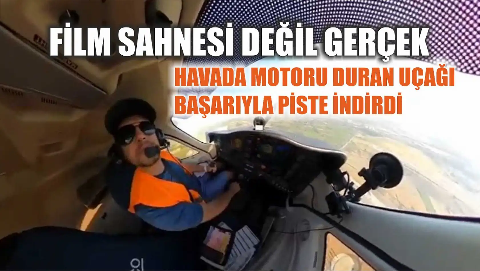 Film sahnesi değil gerçek: Havada motoru duran uçağı başarıyla piste indirdi