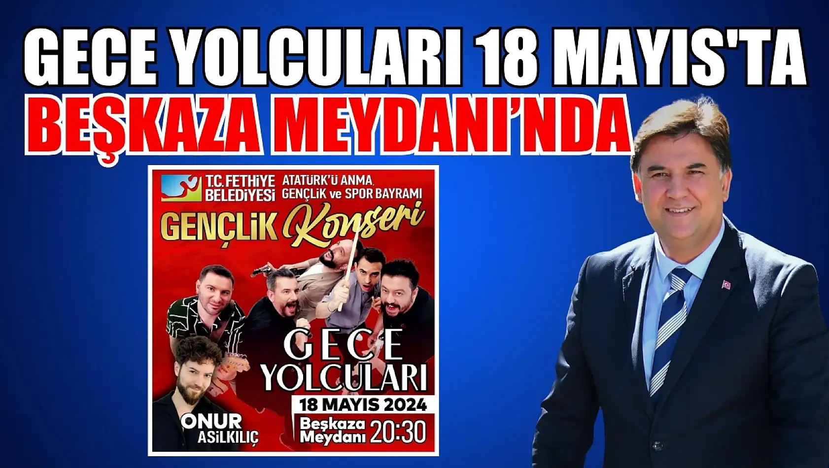 Gece Yolcuları 18 Mayıs'ta Beşkaza Meydanı'nda 