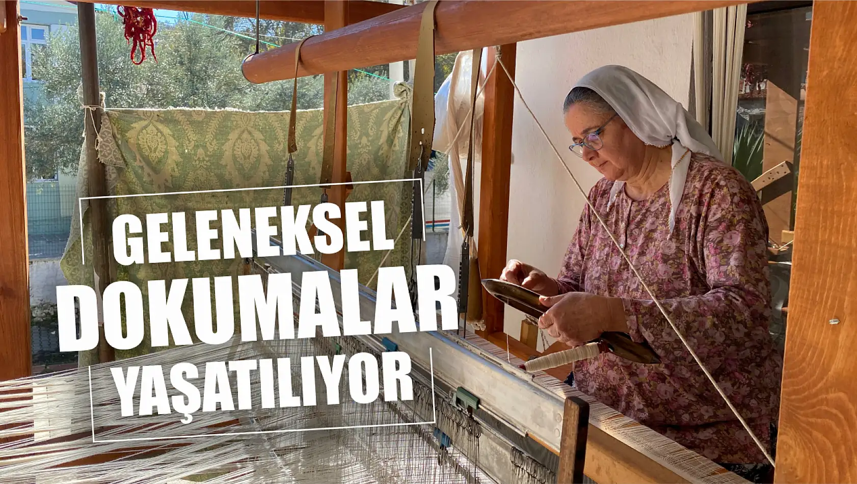 Geleneksel dokumalar yaşatılıyor