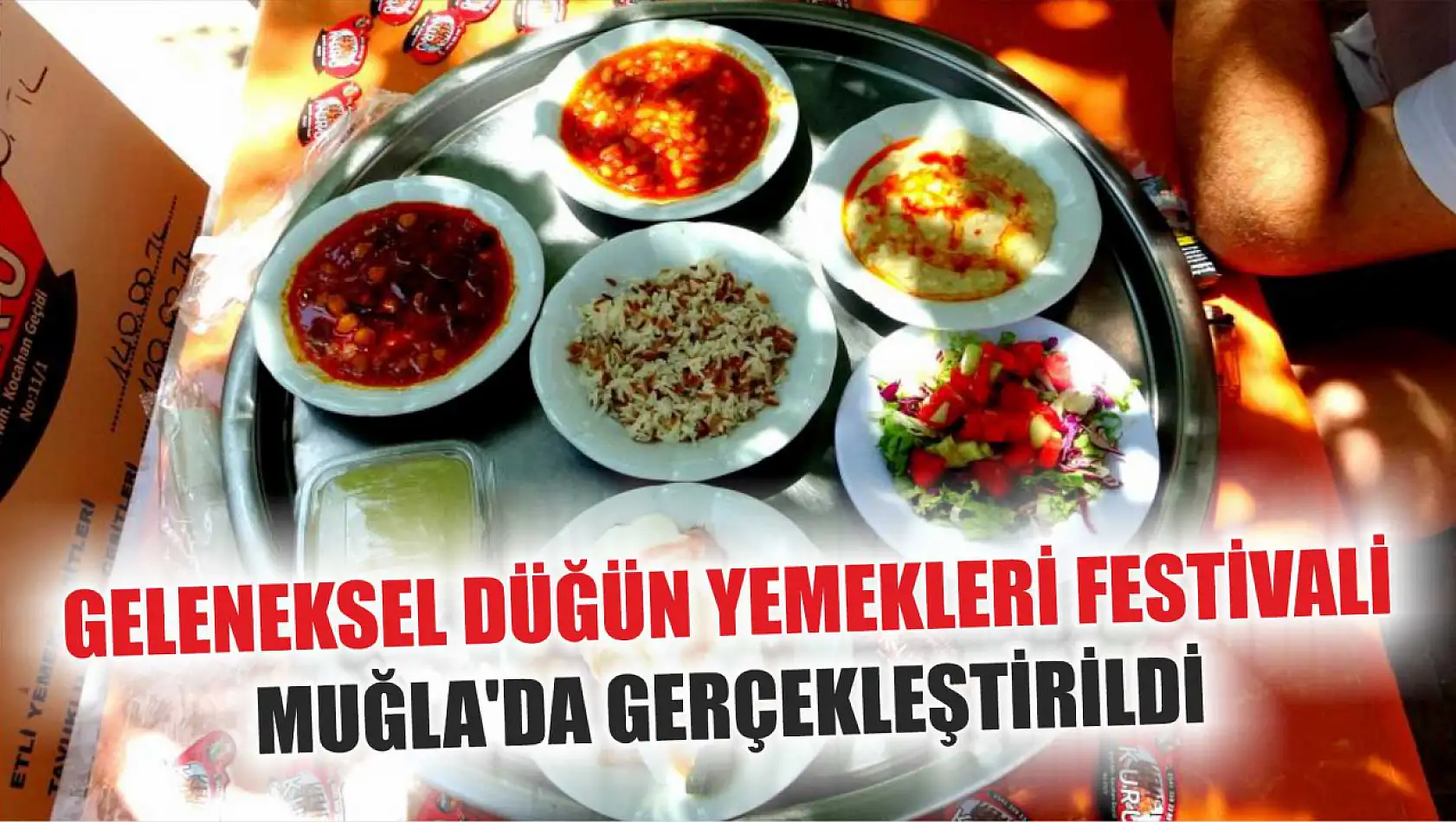 Geleneksel Düğün Yemekleri Festivali Muğla'da gerçekleştirildi