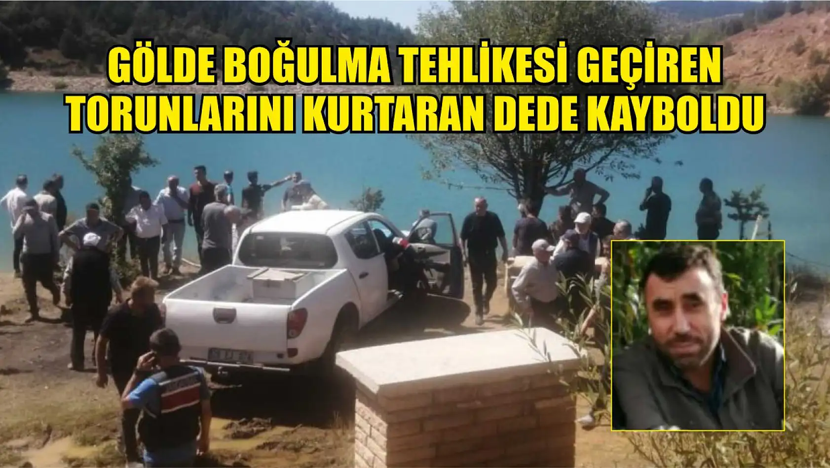 Gölde boğulma tehlikesi geçiren torunlarını kurtaran dede kayboldu