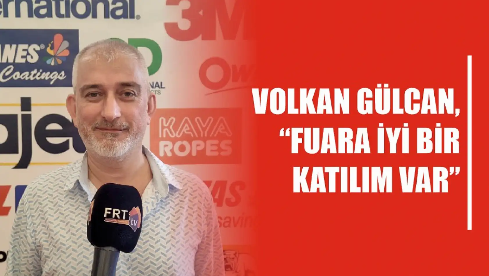 Gülcan, 'Fuara iyi bir katılım var'