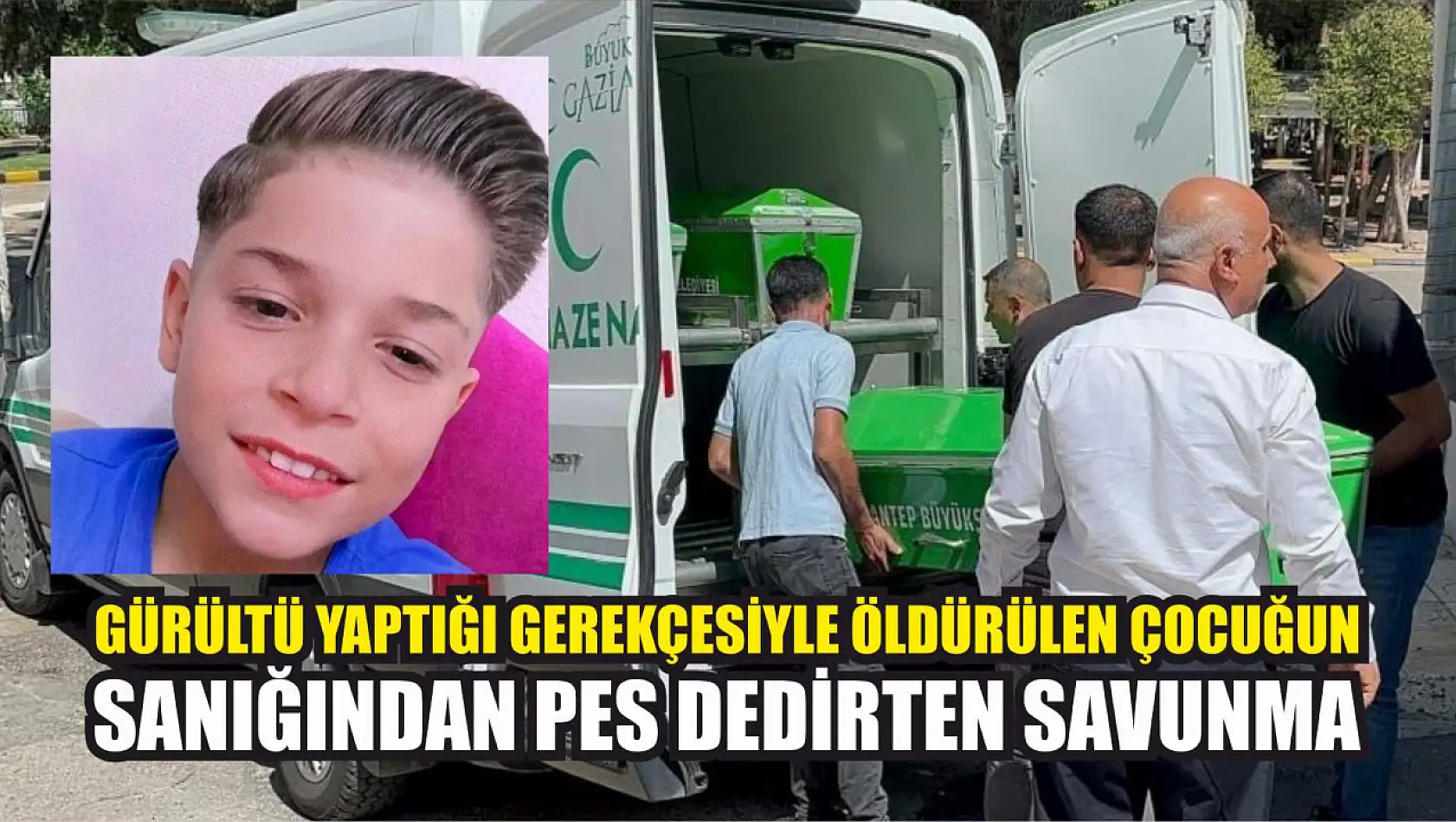 Gürültü yaptığı gerekçesiyle öldürülen çocuğun sanığından pes dedirten savunma