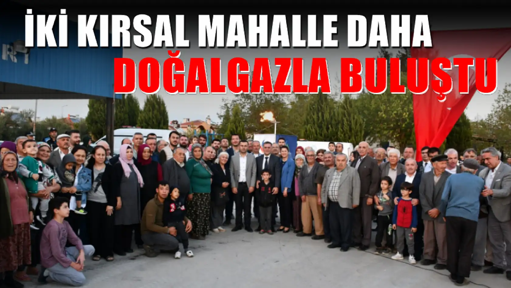 İki kırsal mahalle daha doğalgazla buluştu