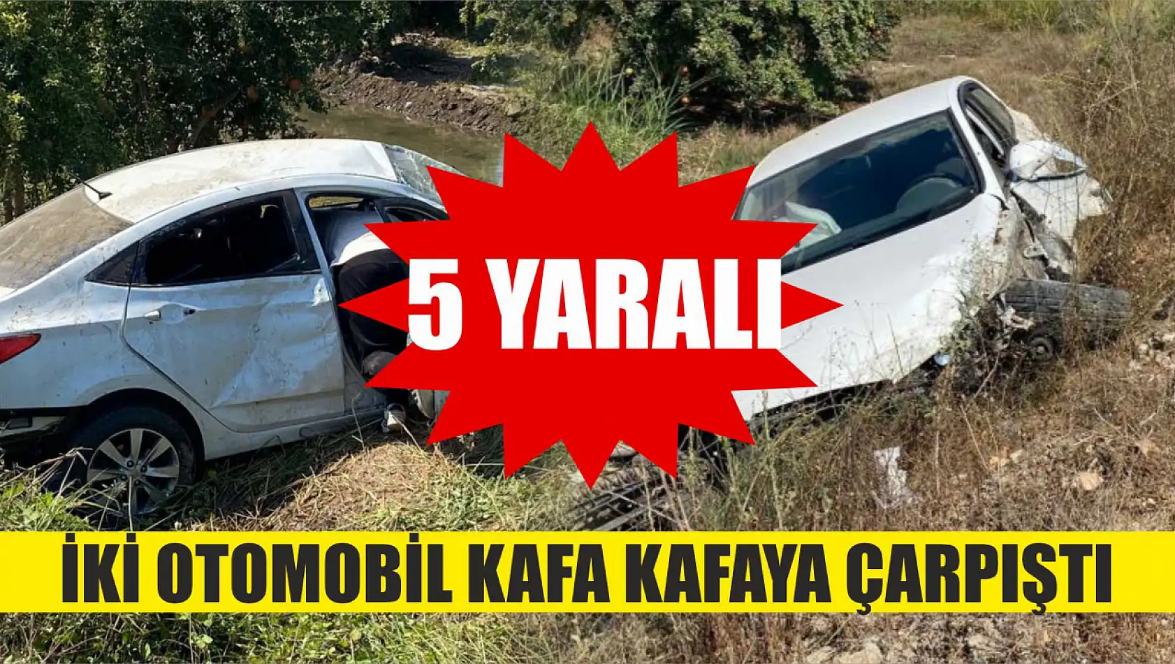 İki otomobil kafa kafaya çarpıştı: 5 yaralı