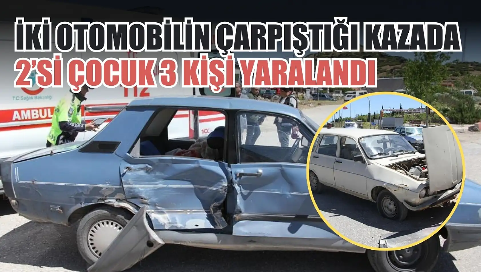 İki otomobilin çarpıştığı kazada 2'si çocuk 3 kişi yaralandı