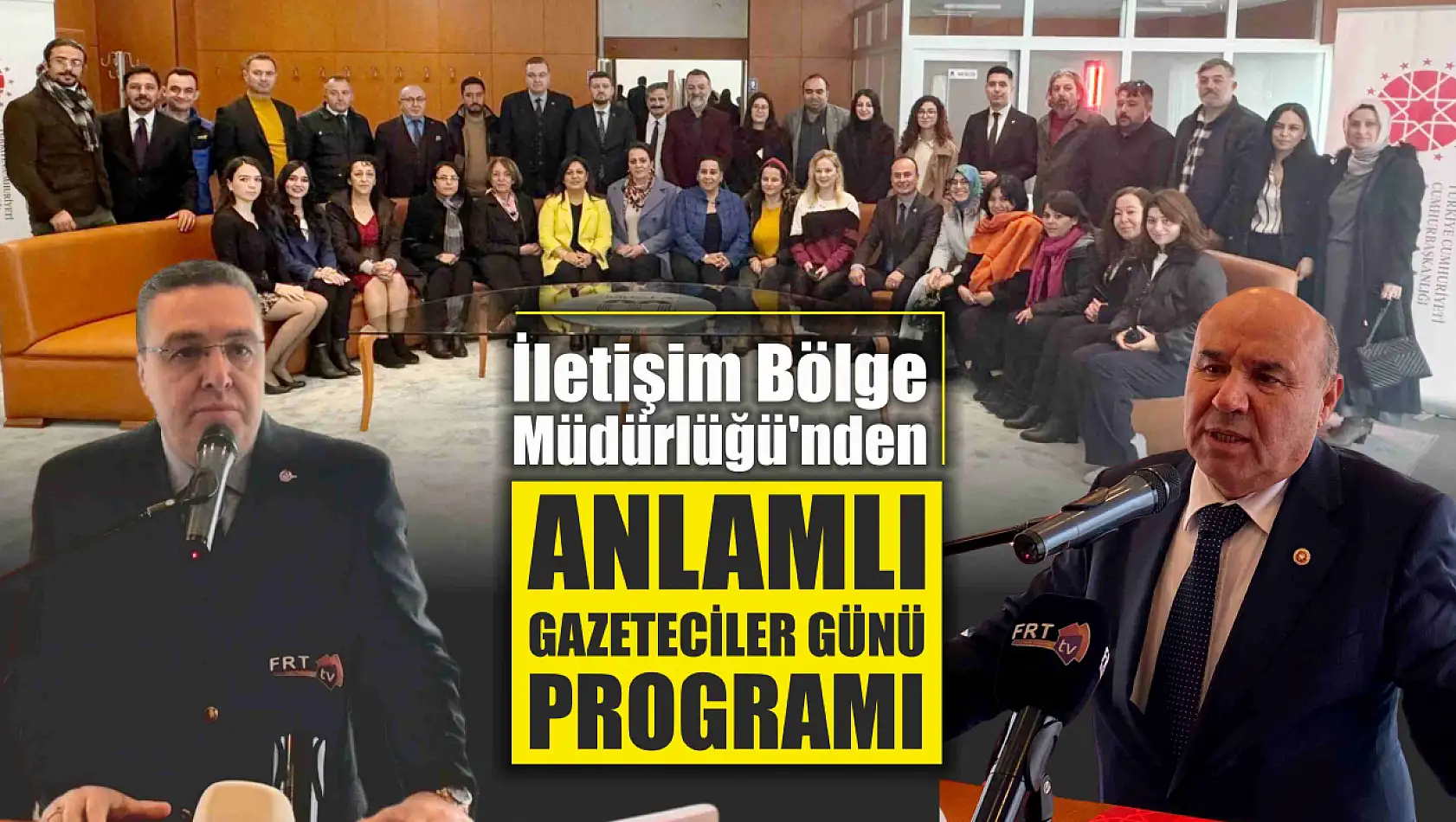 İletişim Bölge Müdürlüğü'nden anlamlı Gazeteciler Günü programı