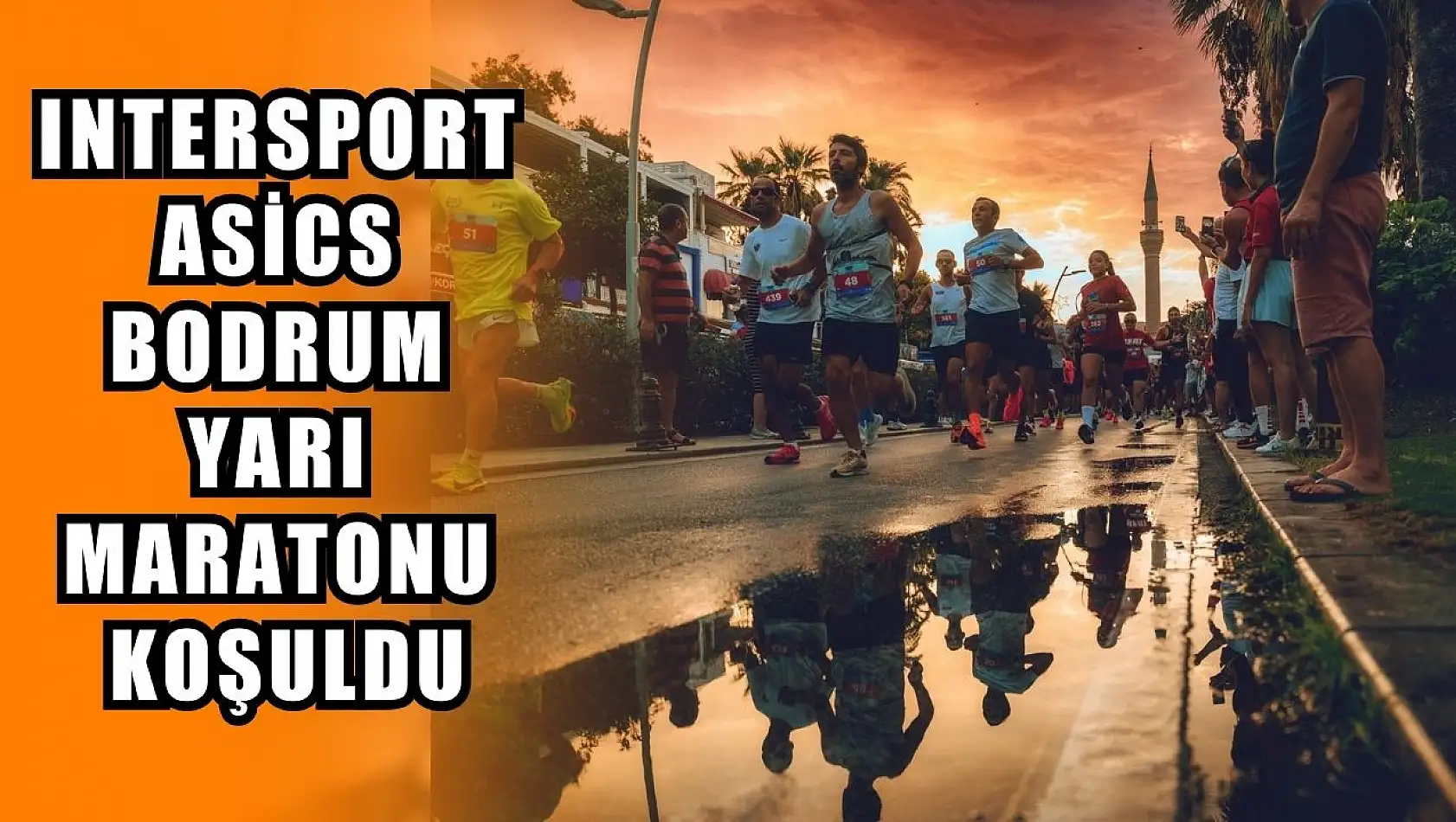 Intersport Asics Bodrum Yarı Maratonu koşuldu