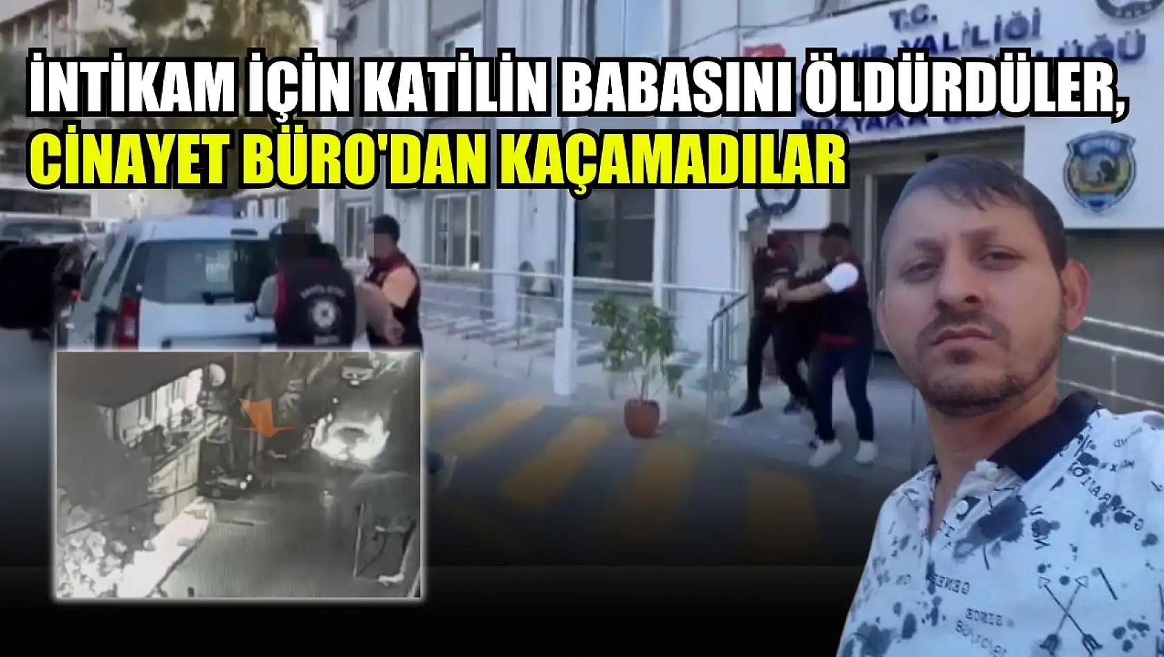 İntikam için katilin babasını öldürdüler, Cinayet Büro'dan kaçamadılar