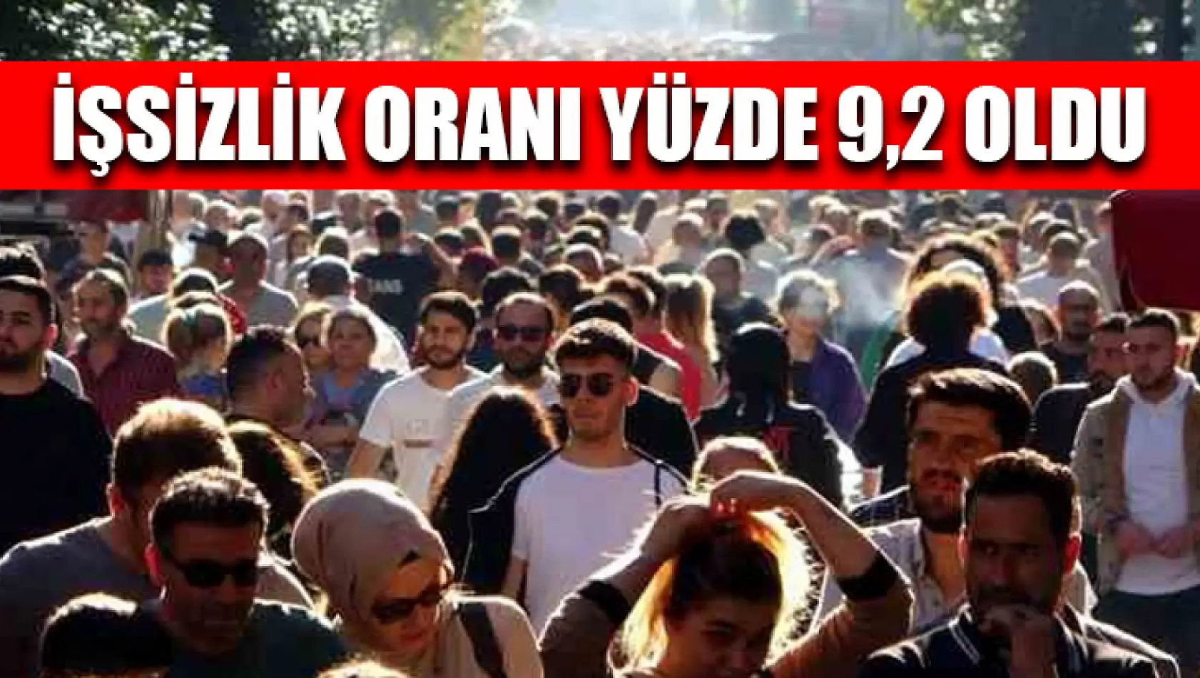 İşsizlik Oranı Yüzde 9,2 Oldu