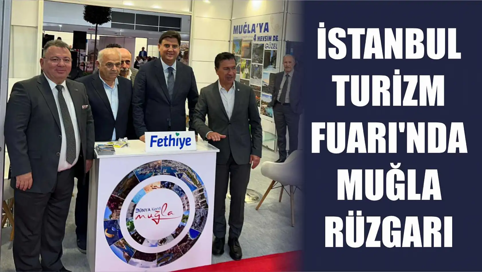 İstanbul Turizm Fuarı'nda Muğla Rüzgarı  