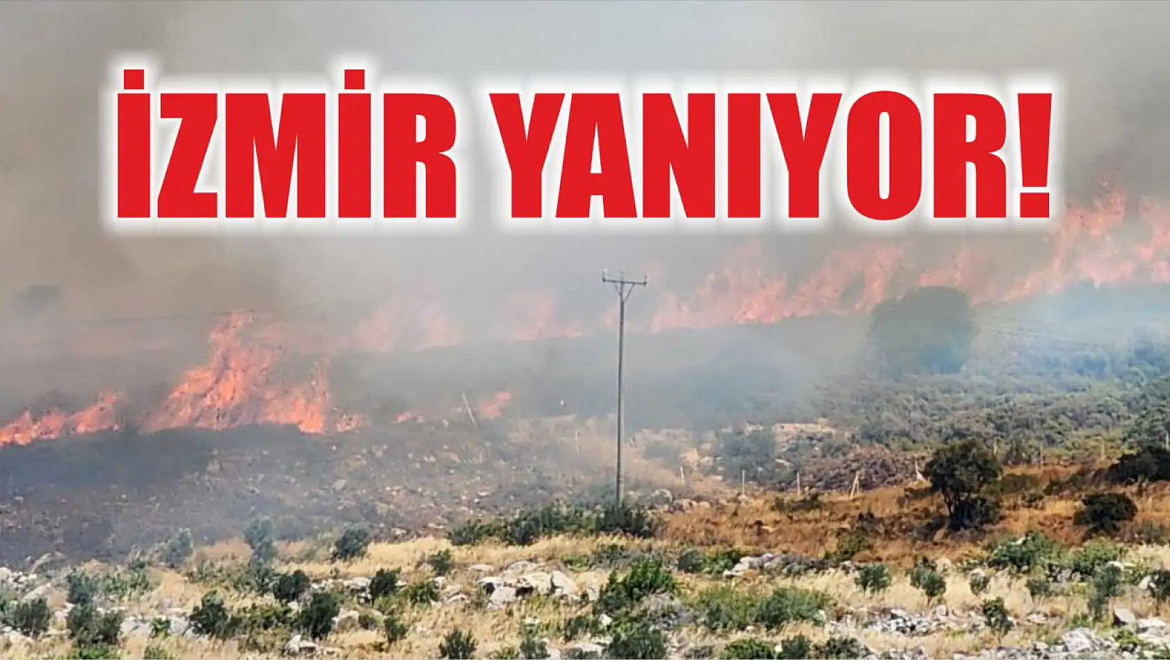 İzmir Yanıyor!