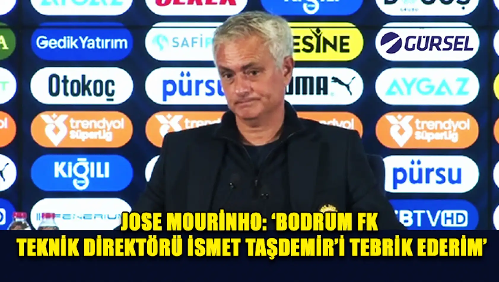 Jose Mourinho: 'Bodrum FK Teknik Direktörü İsmet Taşdemir'i Tebrik Ederim'