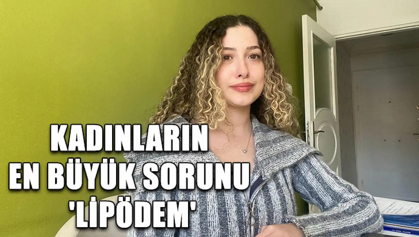 Kadınların en büyük sorunu 'lipödem'