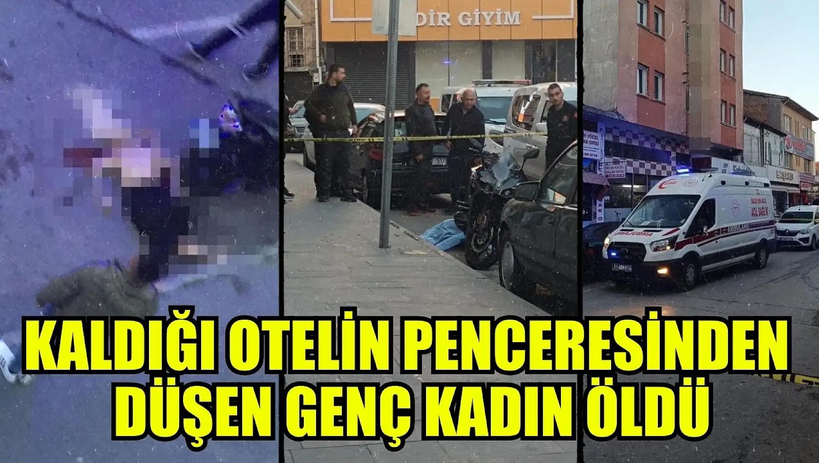 Kaldığı otelin penceresinden düşen genç kadın öldü