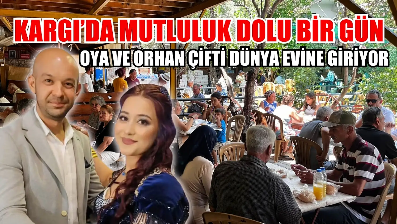 Kargı'da Mutluluk Dolu Bir Gün: Oya ve Orhan Çifti Dünya Evine Giriyor