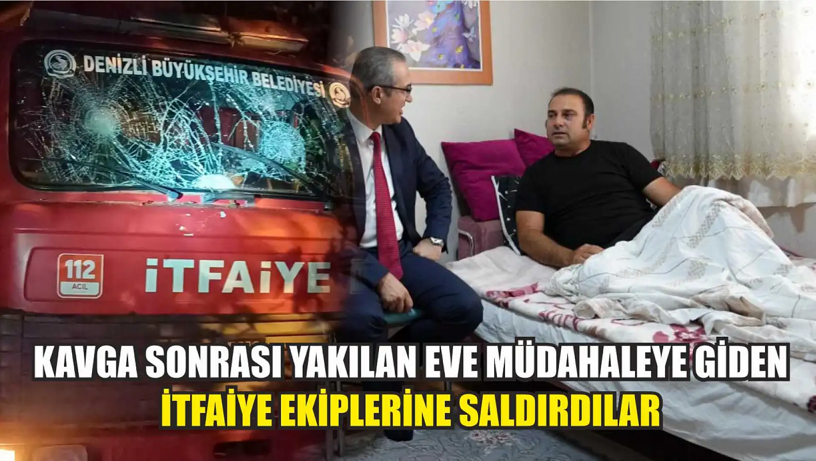 Kavga sonrası yakılan eve müdahaleye giden itfaiye ekiplerine saldırdılar