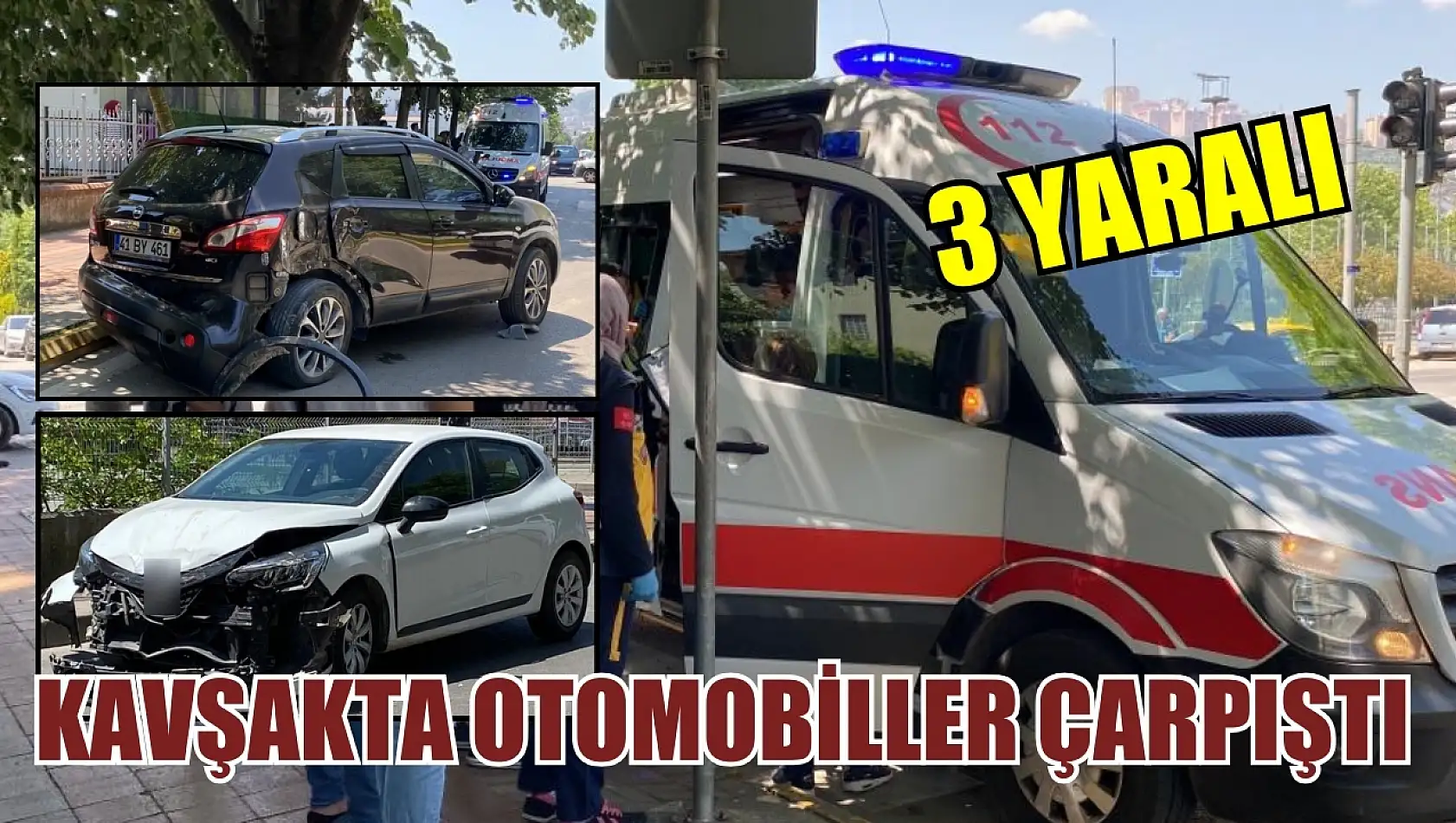 Kavşakta otomobiller çarpıştı: 3 yaralı