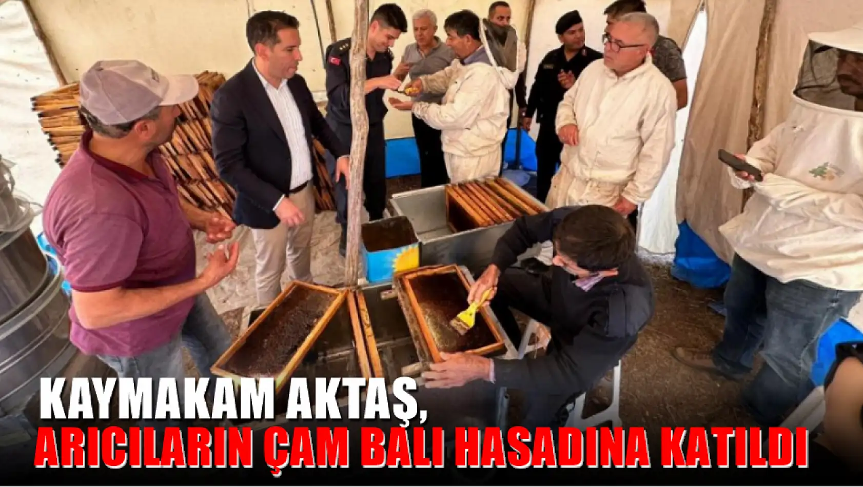 Kaymakam Aktaş, arıcıların çam balı hasadına katıldı