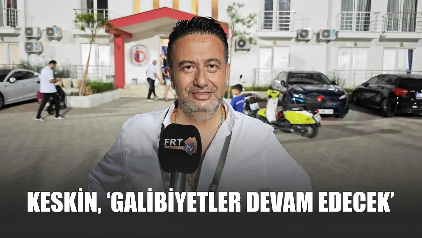 Keskin, 'Galibiyetler devam edecek'