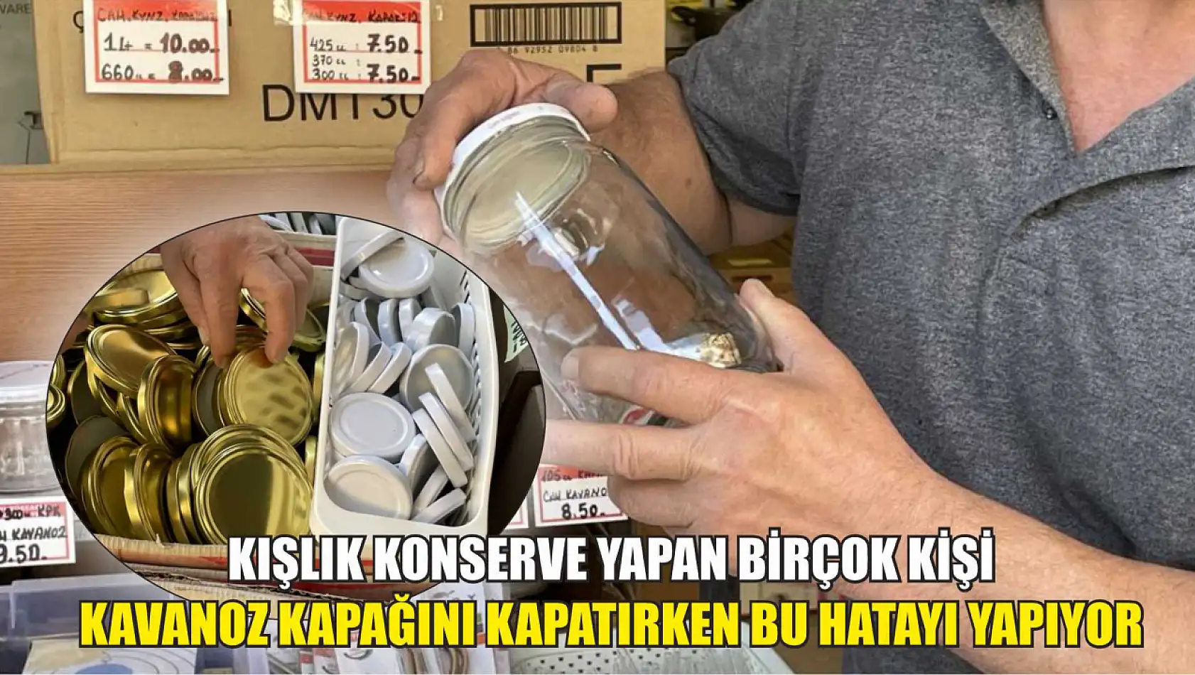 Kışlık konserve yapan birçok kişi kavanoz kapağını kapatırken bu hatayı yapıyor